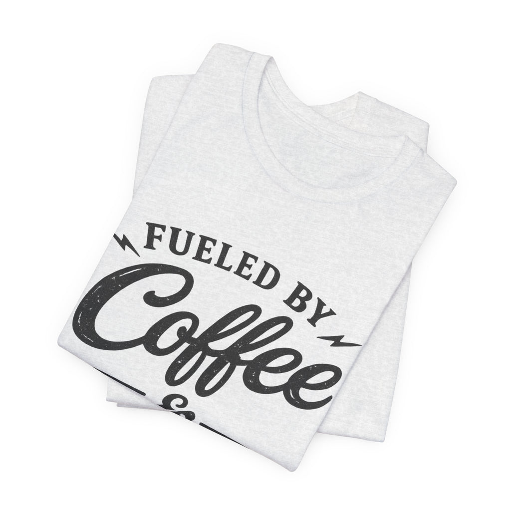 Fueled by Coffee & Bad Words Tee ☕⚡