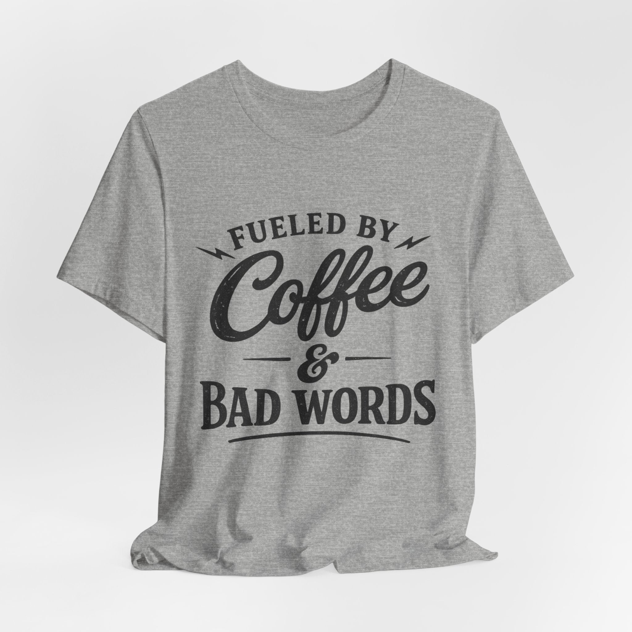 Fueled by Coffee & Bad Words Tee ☕⚡