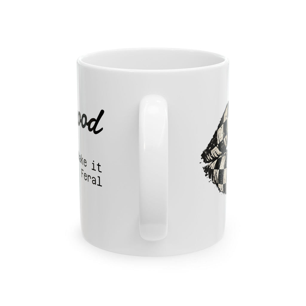 Motherhood Ceramic Mug — 'Motherhood: Make It Work' Inspirational Coffee Cup (11oz/15oz)