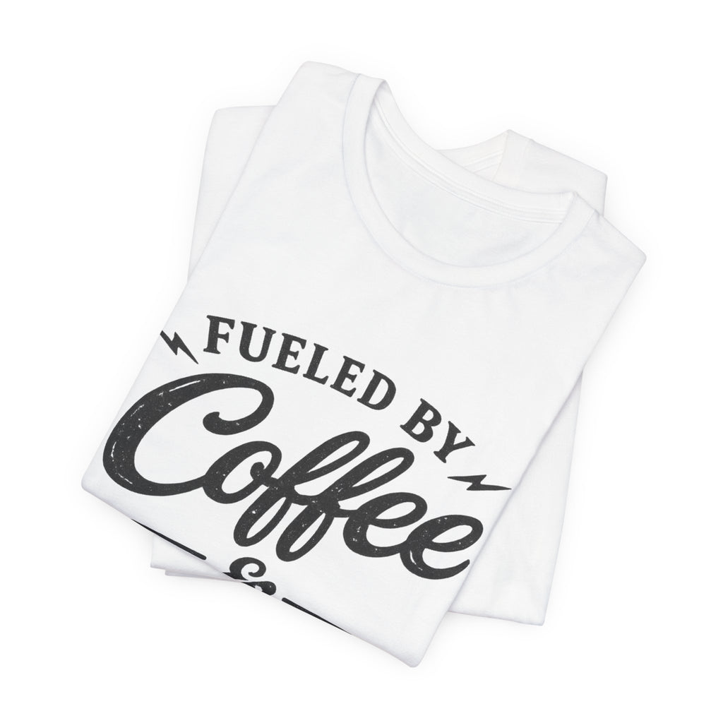 Fueled by Coffee & Bad Words Tee ☕⚡